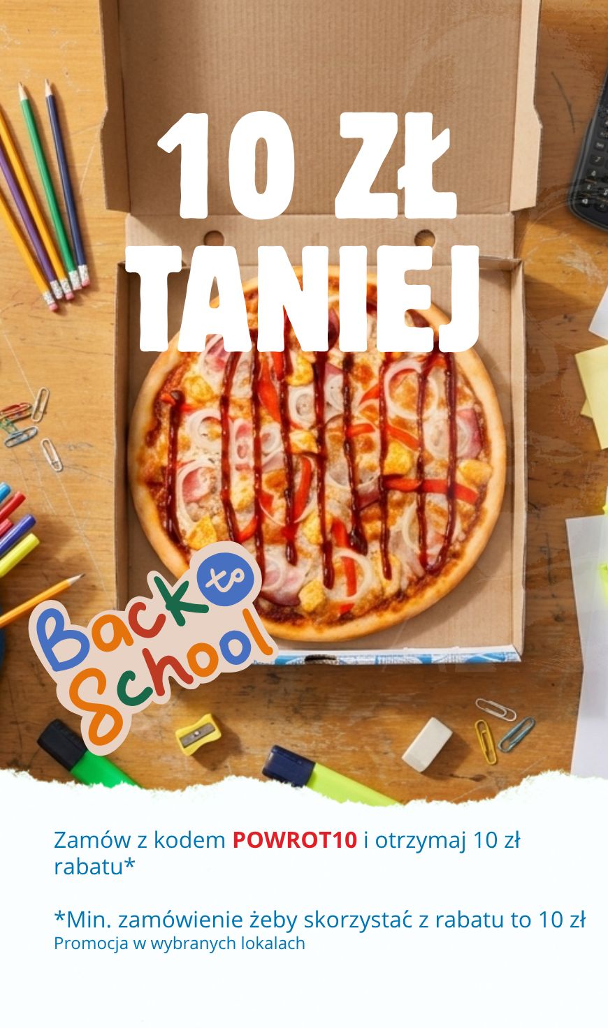 Back to School, 10 zl taniej z kodem POWROT10